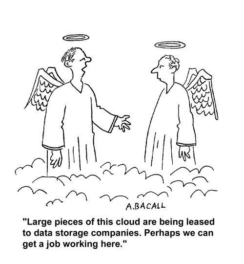 'Large pieces of this cloud are being leased to data storage companies. Perhaps we can get a job working here.'
