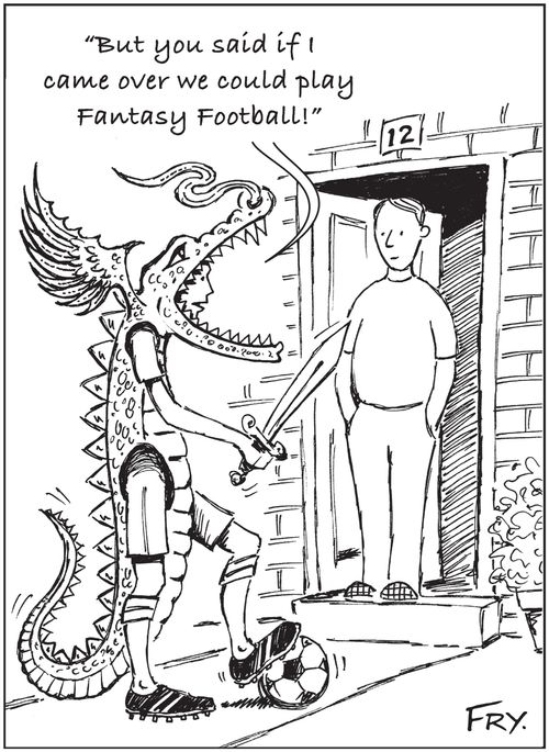 'But you said if I came over we could play Fantasy Football!'