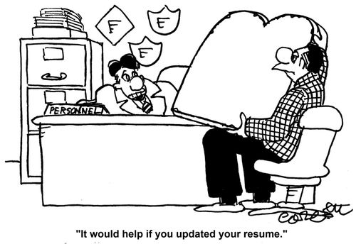 'It would help if you updated your resume.'