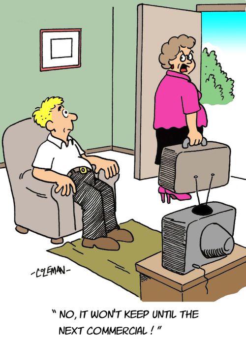 'No, it won't keep until the next commercial!'