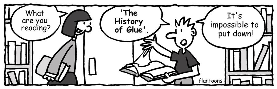 'The history of Glue. It's impossible to put down.'