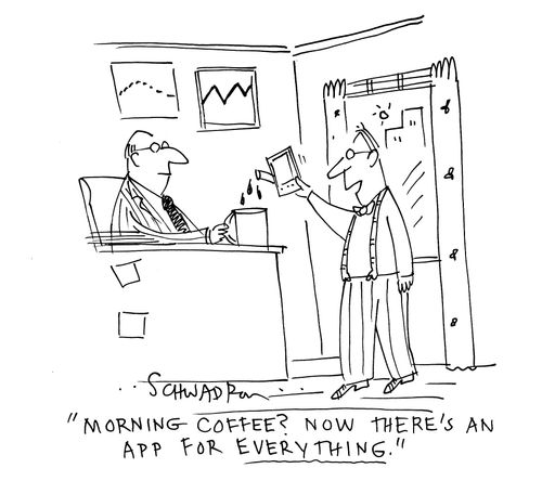 'Morning coffee? Now there's an app for everything.'