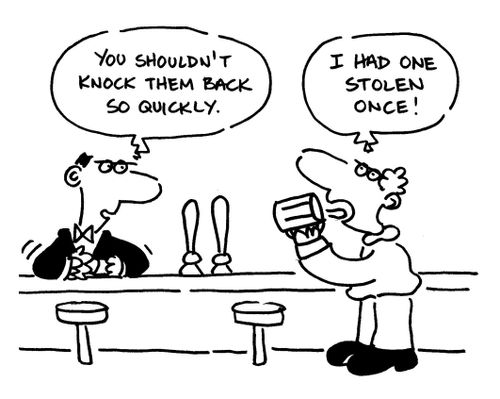 'You shouldn't knock them back so quickly.'