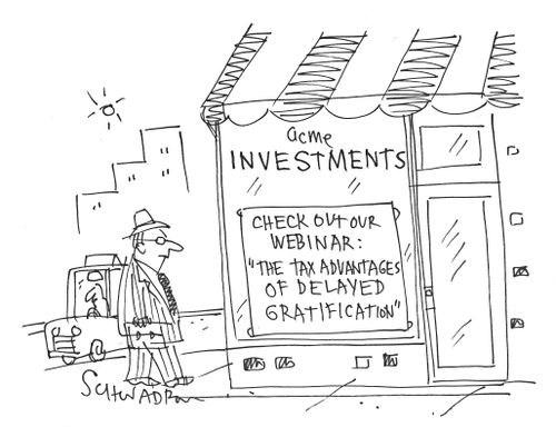 Investments: Check out our webinar: 'The tax advantages of delayed gratification.'