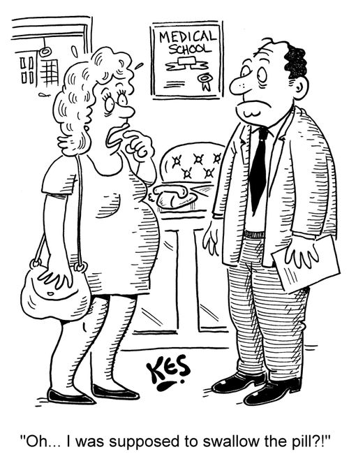 'Oh... I was supposed to swallow the pill?!'