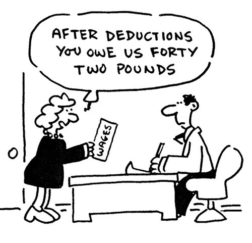 'After deductions you owe us forty two pounds.'