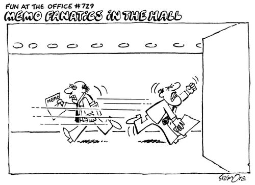 Fun at the Office # 729: MEMO FANATICS IN THE HALL