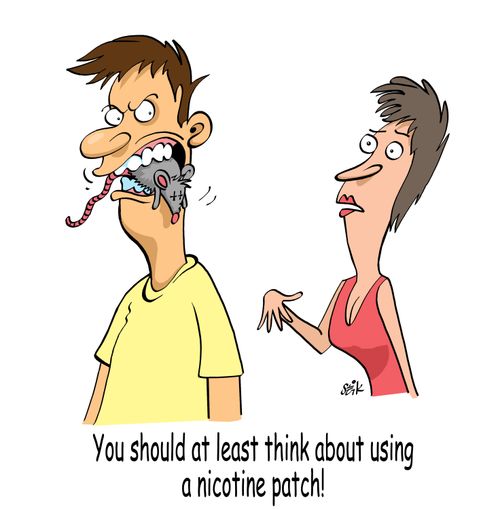 You should at least think about using a nicotine patch!