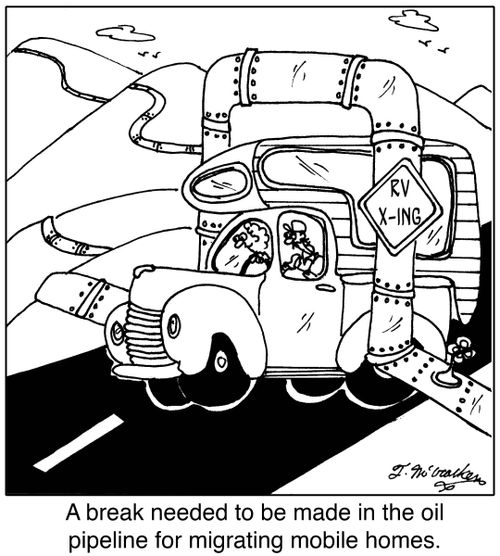 A break needed to be made in the oil pipeline for migrating mobile homes.