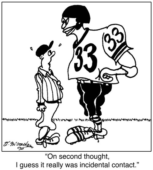  'On second thought, I guess it really was incidental contact.'