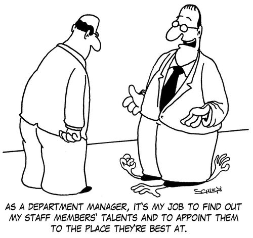 'As a department manager, it's my job to find out my staff members' talents and to appoint them to the place they're best at.'