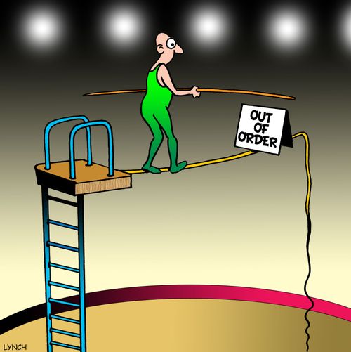 Out of order tightrope.