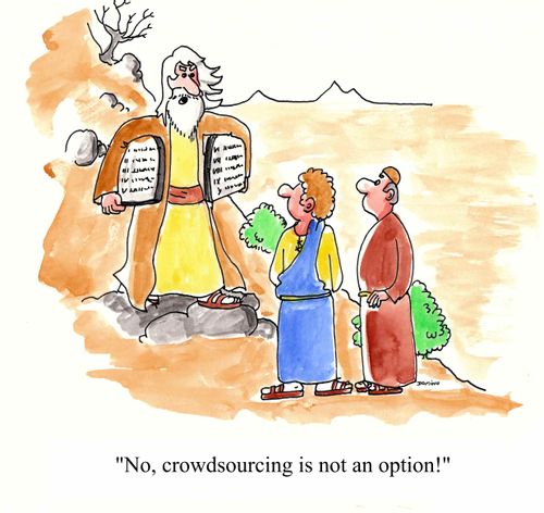 'No, crowdsourcing is not an option!'