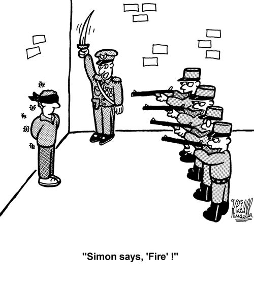 'Simon says, 'Fire' !'