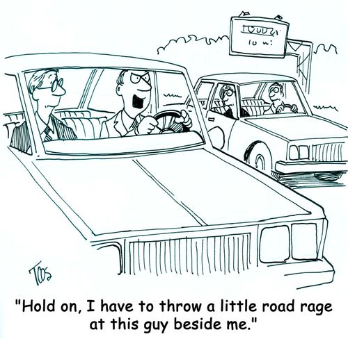 'Hold on, I have to throw a little road rage at this guy beside me.'