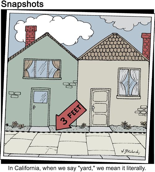In California, a front yard is actually three feet.