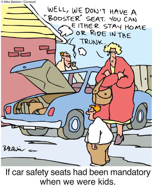 If car safety seats had been mandatory when we were kids.