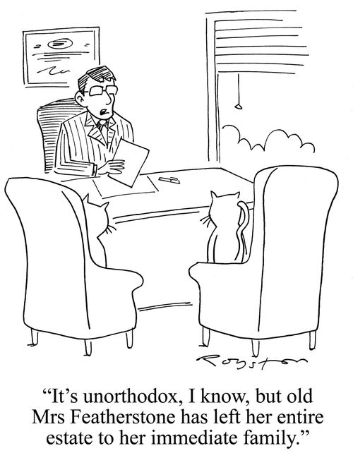 Solicitor tells cats: 'It's unorthodox, I know, but old Mrs Featherstone has left her entire estate to her immediate family.'