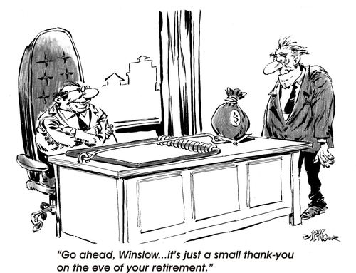 (Mousetrapped desk) "Go ahead, Winslow...it's just a small thank-you on the eve of your retirement."