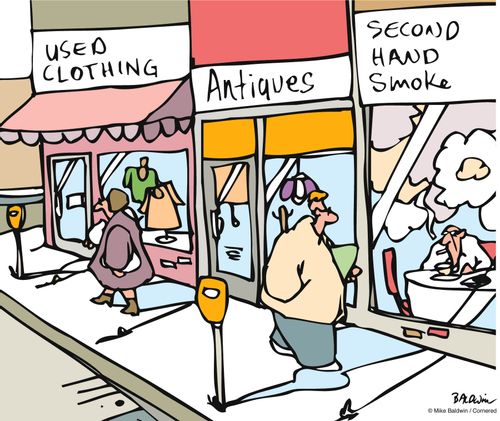 Used Clothing, Antiques, Second Hand Smoke.
