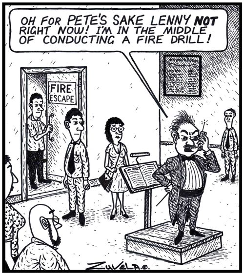 Conductor: 'Oh for PETE'S SAKE LENNY NOT right now! I'm in the middle of Conducting a Fire Drill!' 