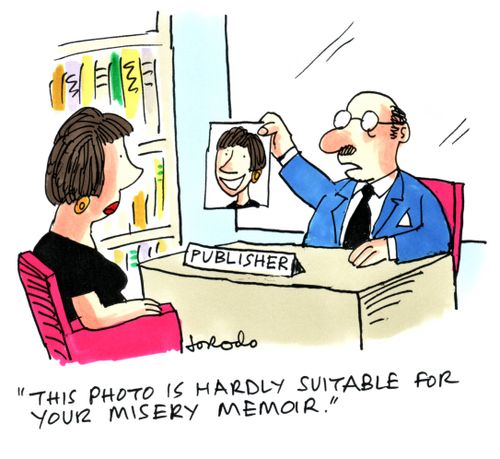 'This photo is hardly suitable for your misery memoir.'