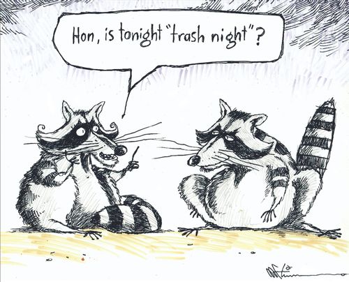 'Hon, is tonight Trash Night?'