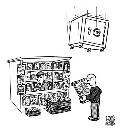 'Man is crushed by safe in front of news stand.'