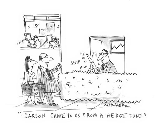 'Carson came to us from a hedge fund.'