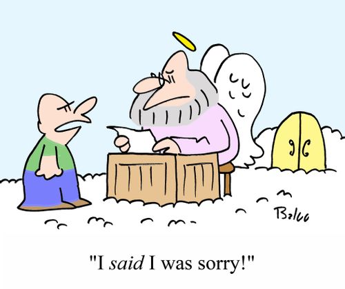 'I SAID I was sorry!'