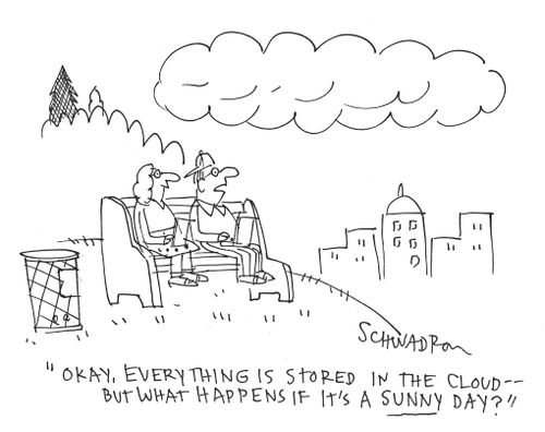 'Okay, everything is stored in the cloud - but what happens it's a sunny day?'