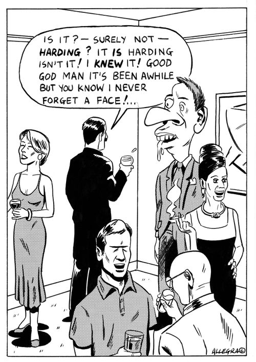 '. . . Good God man it's been awhile but you know I never forget a face!'