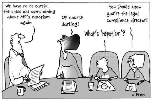 'We have to be careful the press are complaining about MP's nepotism again.'