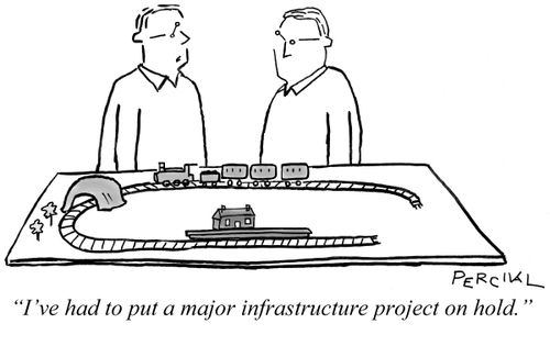 'I've had to put a major infrastructure project on hold.'