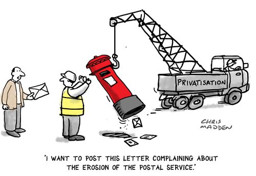 'I want to post this letter complaining about the erosion of the postal service.'