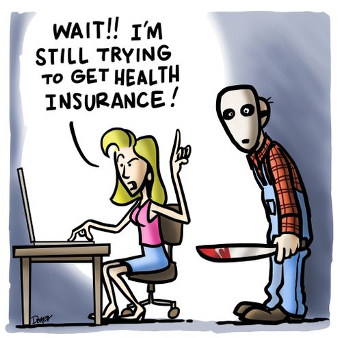 'Wait!! I'm still trying to get health insurance!'