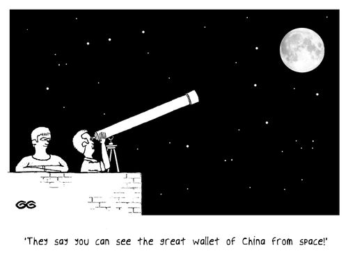 'They say you can see the great wallet of China from space!'