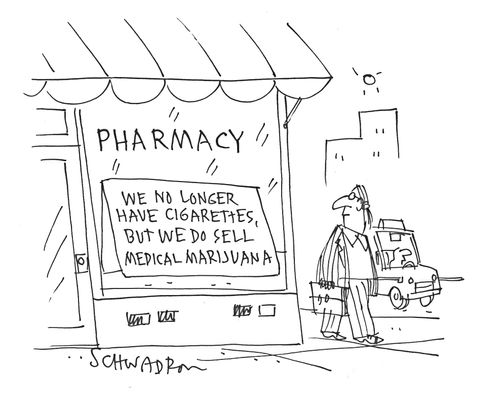 Pharmacy: We no longer have cigarettes, but we do sell medical marijuana.