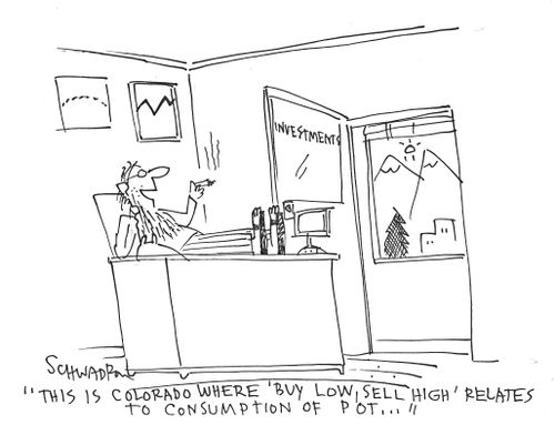 'This is Colorado where 'buy low, sell high' relates to consumption of pot...'