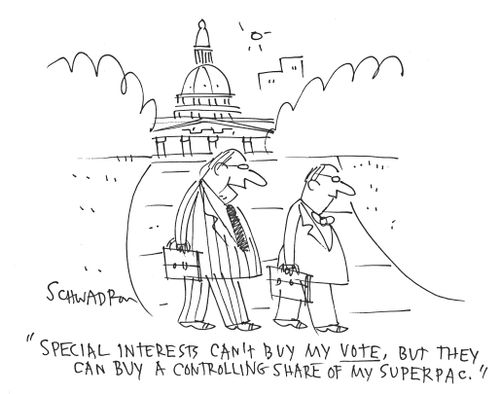 'Special interests can't buy my vote, but they can buy a controlling share of my Super PAC.'
