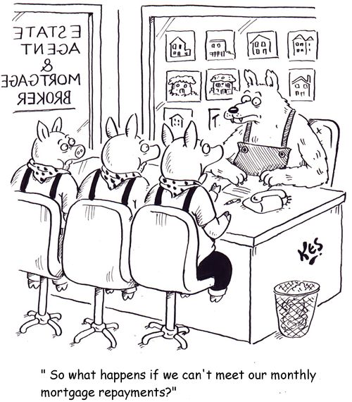 "So what happens if we can't meet our monthly mortgage repayments?"