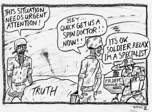The first casualty of war is the truth