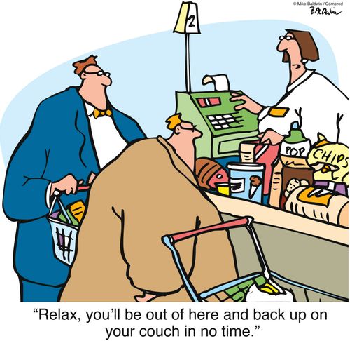 "Relax, you'll be out of here and back up on your couch in no time."