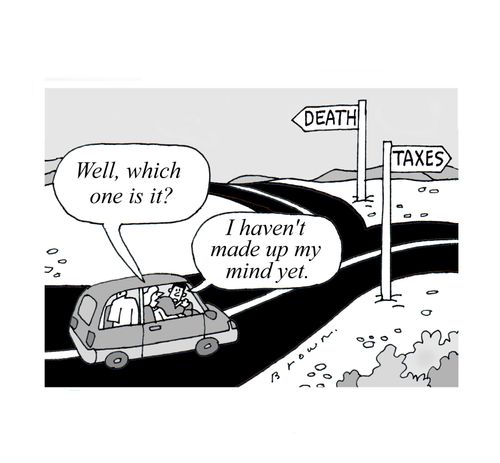 Death and Taxes.