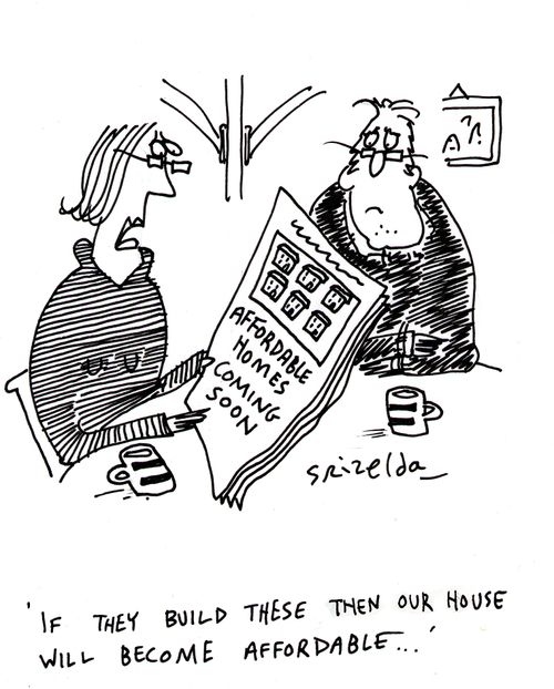 Affordable homes coming soon - 'If they build these then our house will become affordable...!'