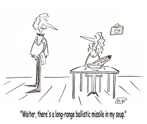 "Waiter, there's a long-range ballistic missile in my soup."