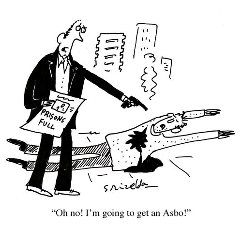 "Oh no! I'm going to get an Asbo!"