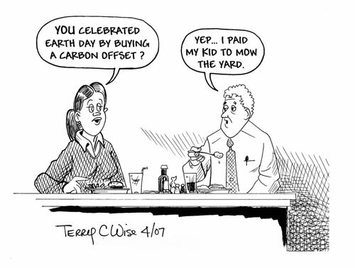"You celebrated Earth Day by buying a carbon offset?"