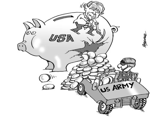 Bush breaking USA's piggy box for military expenses.