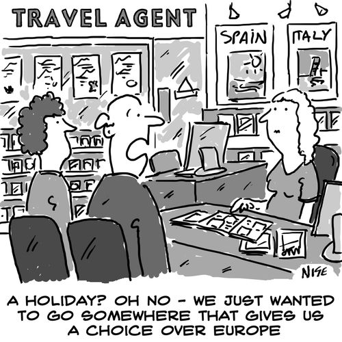 "A holiday? Oh no - we just wanted to go somewhere that gives us a choice over Europe."